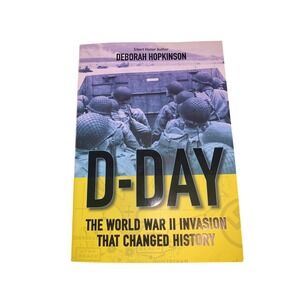 D-Day The World‎ War II Invasion That Changed History Book